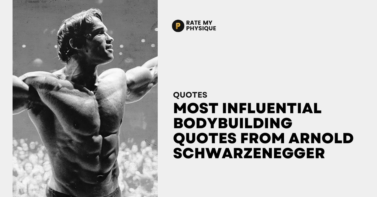 Most Influential Bodybuilding Quotes from Arnold Schwarzenegger