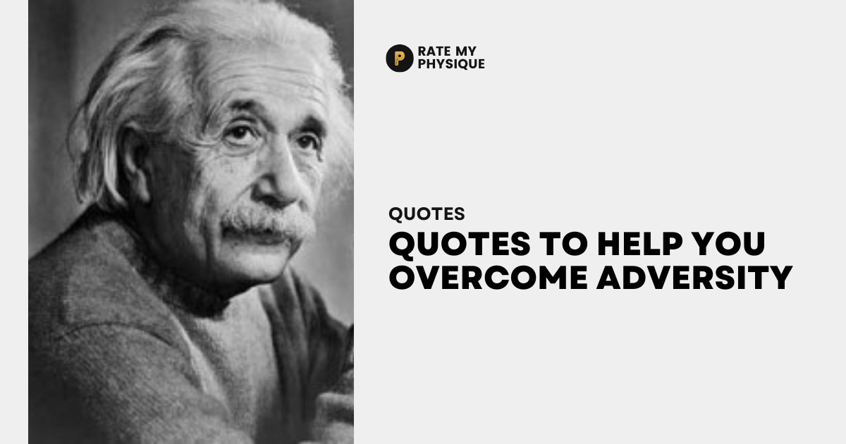 Quotes to Help You Overcome Adversity