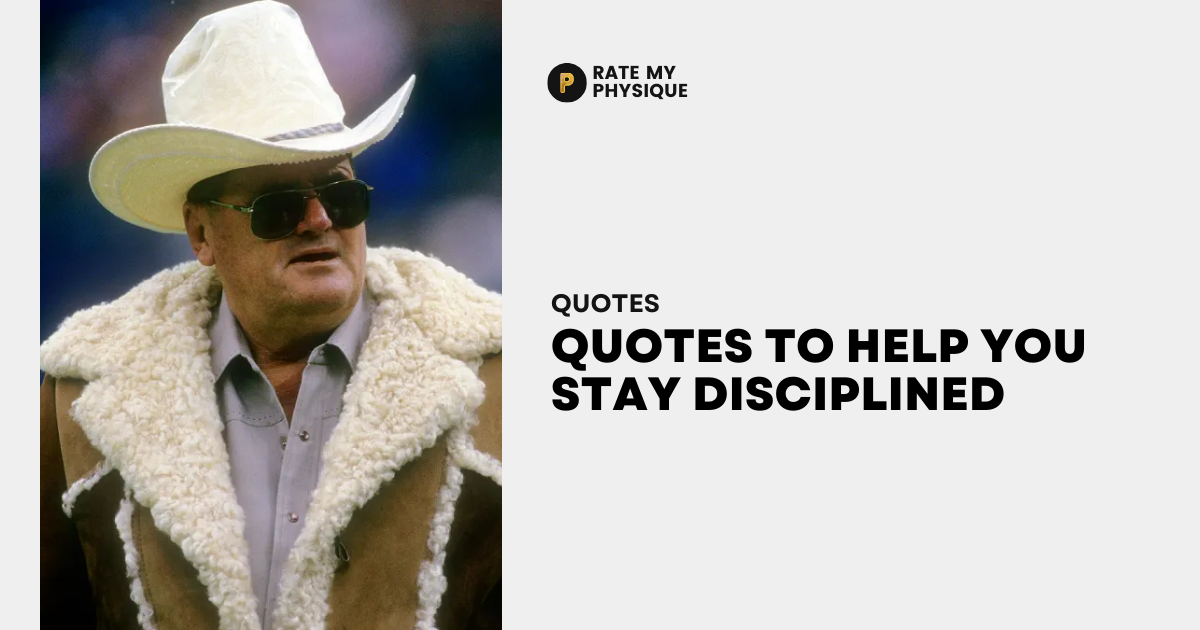 Quotes To Help You Stay Disciplined